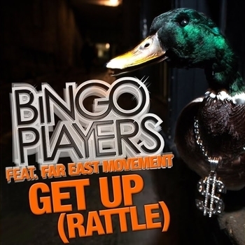 Bingo Players & Far East Movement - Get Up (Rattle)