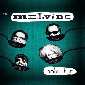 Альбом Hold It In Melvins