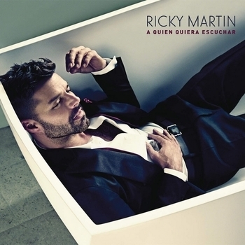 Альбом A Quien Quiera Escuchar Ricky Martin