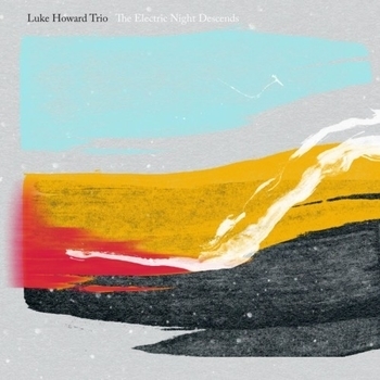 Luke Howard Trio - 5am Quiet