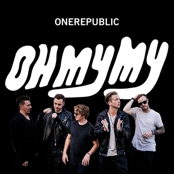 Альбом Oh My My OneRepublic