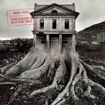 Bon Jovi - Labor Of Love ('This House Is Not For Sale' 2016)