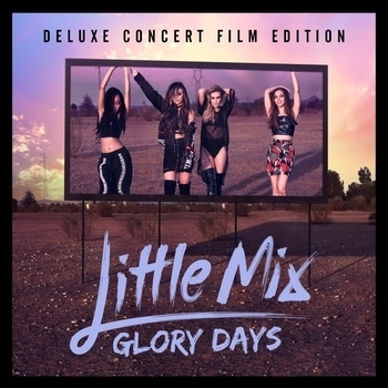 Альбом Glory Days Little Mix