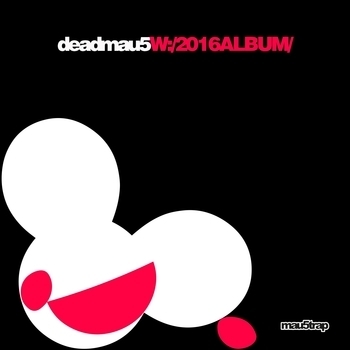 deadmau5 - Three Pound Chicken Wing (W:/2016ALBUM/ 2016)