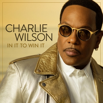 Charlie Wilson - Precious Love (In It To Win It 2017)