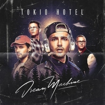 Альбом Dream Machine Tokio Hotel