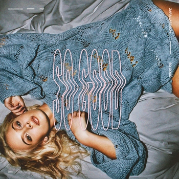 Альбом So Good Zara Larsson