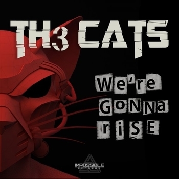 Th3 Cats - Money (Original Mix) (We're Gonna Rise 2017)
