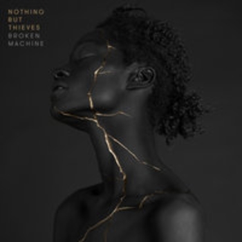 Альбом Broken Machine Nothing But Thieves