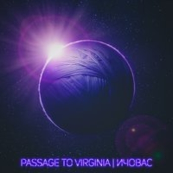 Passage to Virginia - Intro (Ичовас 2017)