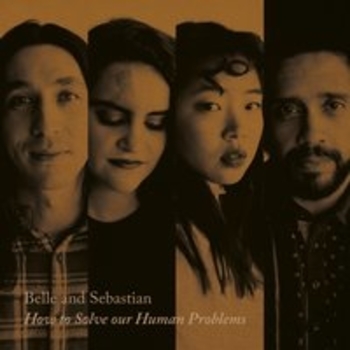 Belle & Sebastian - We Were Beautiful (How To Solve Our Human Problems (Part 1) 2017)