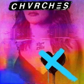 Chvrches - God's Plan (Love is Dead 2018)