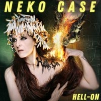 Neko Case - Dirty Diamond (Hell-On 2018)