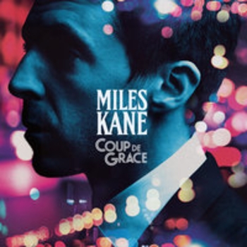 Альбом Coup De Grace Miles Kane