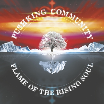 Pushking Community - More Than Nothing (Flame of the Rising Soul 2018)