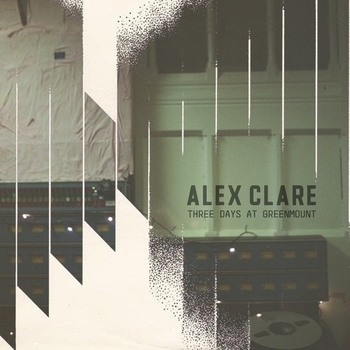 Альбом Three Days at Greenmount (Acoustic) Alex Clare