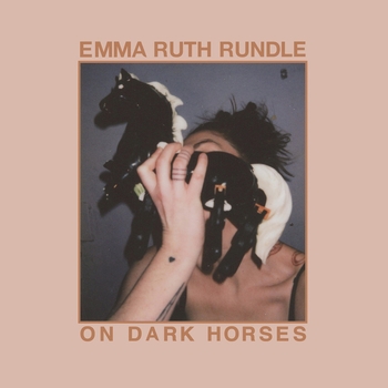 Emma Ruth Rundle - Races (On Dark Horses 2018)