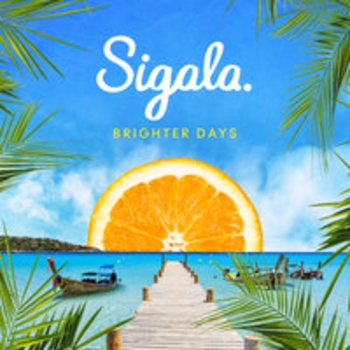 Альбом Brighter Days Sigala
