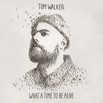 Альбом What a Time To Be Alive Tom Walker