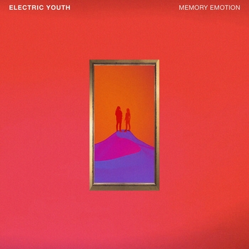 Electric Youth - Arawa (Memory Emotion 2019)