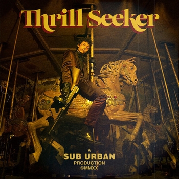 Sub Urban - Cliche (Thrill Seeker 2020)