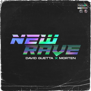 Альбом New Rave David Guetta and Morten