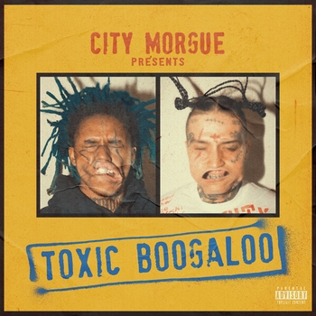 Альбом Toxic Boogaloo City Morgue and ZillaKami, SosMula