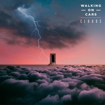 Walking On Cars - Colonize My Heart (Clouds 2020)