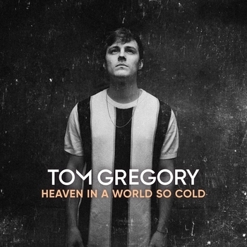 Альбом Heaven in a World so Cold Tom Gregory