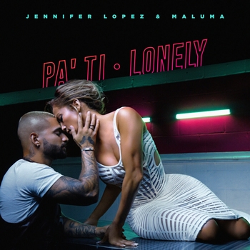 Jennifer Lopez and Maluma - Pa Ti (Pa Ti + Lonely 2020)