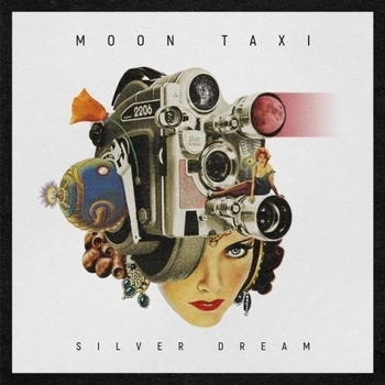 Moon Taxi - Light Up (Silver Dream 2021)
