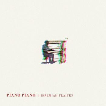Jeremiah Fraites - Departure (Piano Piano 2021)