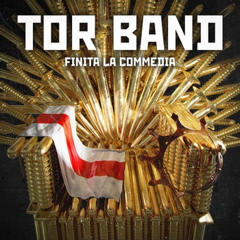 Tor Band - Родная зямля (Finita La Commedia 2021)