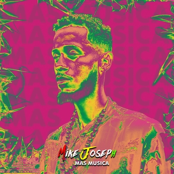 Mike Joseph - Un Dia Normal (Mas Musica 2021)