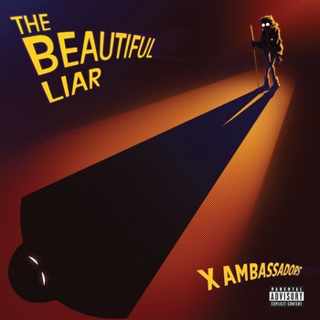 X Ambassadors - Conversations With My Friends (The Beautiful Liar 2021)
