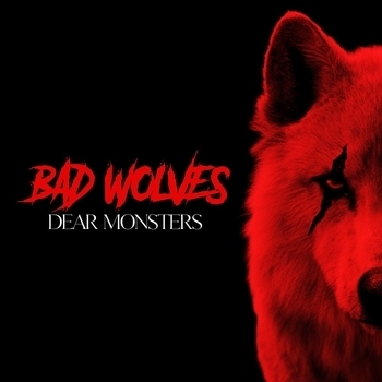 Bad Wolves - Classical (Dear Monsters 2021)