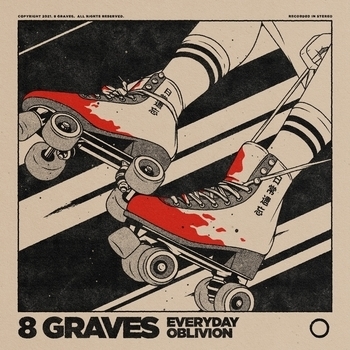 8 Graves - Cold Shoulder (Everyday Oblivion 2021)