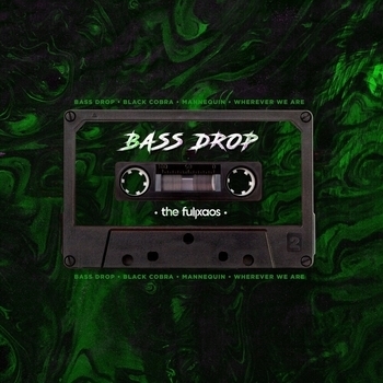 The Fullxaos - Bass Drop (Bass Drop 2022)