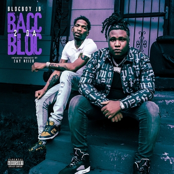 Blocboy JB - Mom's Kitchen (Bacc 2 Da Bloc 2022)