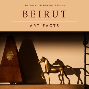 Beirut - Autumn Tall Tales (Artifacts 2022)