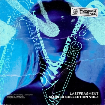 Lastfragment - Imperator (Slowed) (Slowed Collection, Vol. 1. 2022)