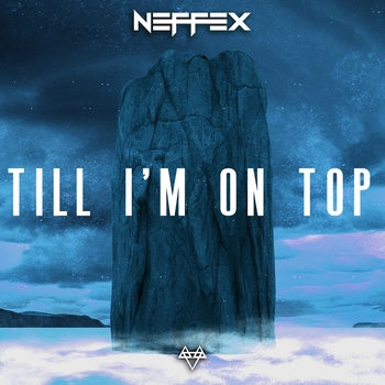 Neffex - Till I'm on Top (Till I'm on Top 2022)