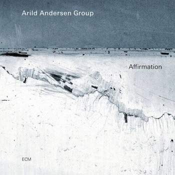 Arild Andersen Group - Seven (Affirmation Part II) (Affirmation 2022)