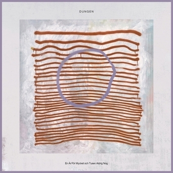 Dungen - Mobler (En Ar For Mycket Och Tusen Aldrig Nog 2022)