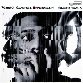 Альбом Black Radio (Deluxe Edition) Robert Glasper