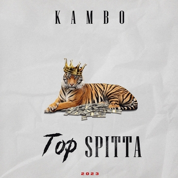 KAMBO - Go Hard (Top Spitta 2023)