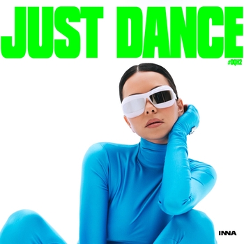 Альбом Just Dance #Dqh2 Inna