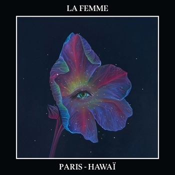La Femme - Aloha Baby