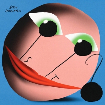 Ben Howard - Walking Backwards
