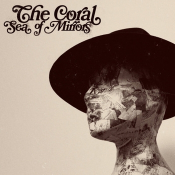 Альбом Sea Of Mirrors The Coral